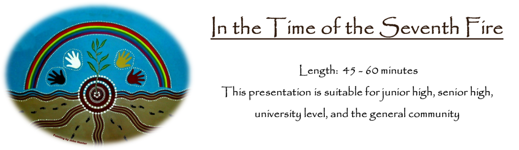 In the Time of the Seventh Fire